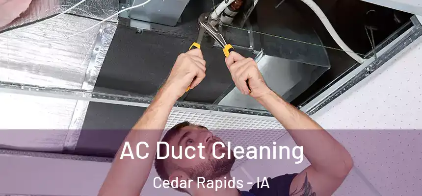  AC Duct Cleaning Cedar Rapids - IA